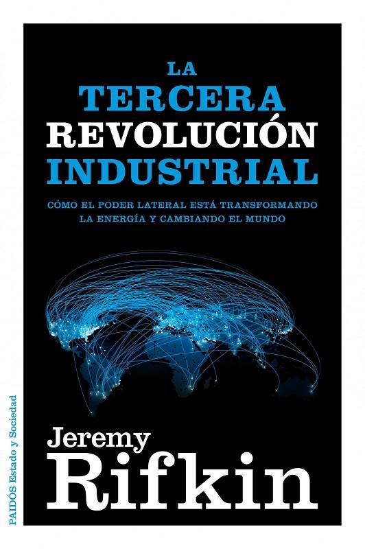 La tercera revolución industrial | 9788449326035 | Jeremy Rifkin