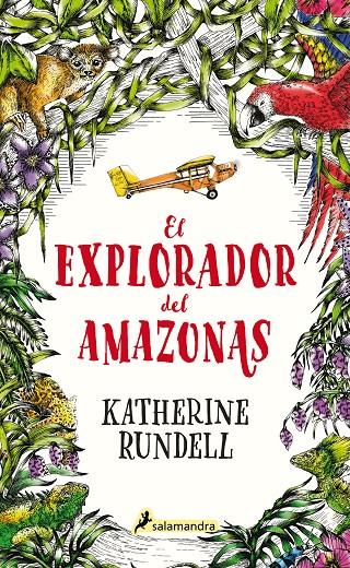 El explorador del Amazonas | 9788418174032 | Rundell, Katherine