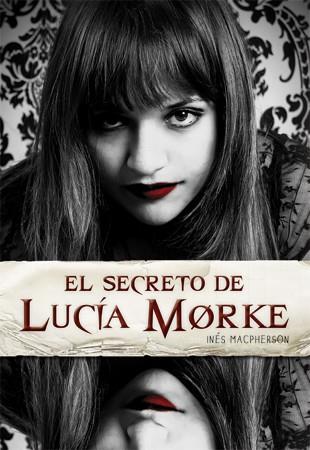 Secreto de Lucía Morke, El | 9788424638375 | Inés Macpherson