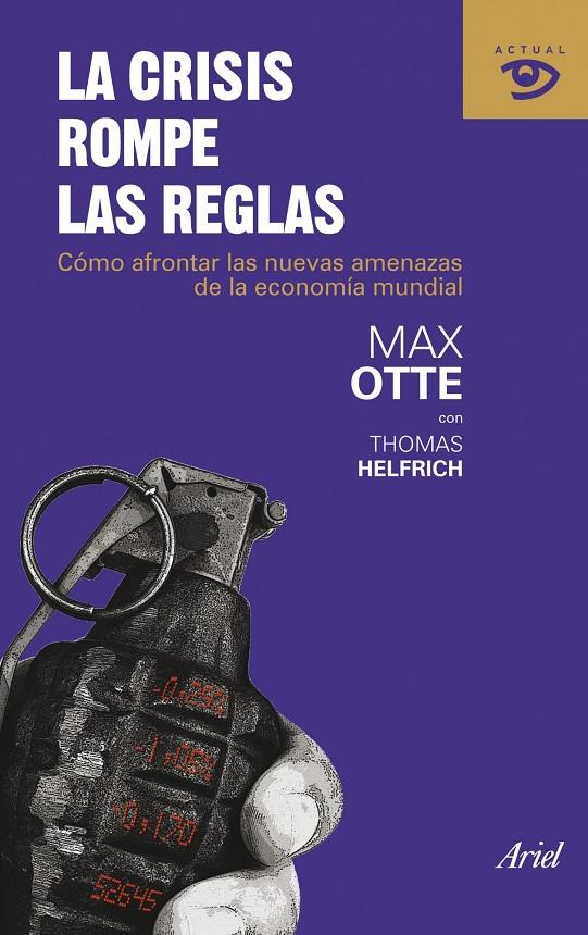 La crisis rompe las reglas | 9788434469723 | Max Otte - Thomas Helfrich