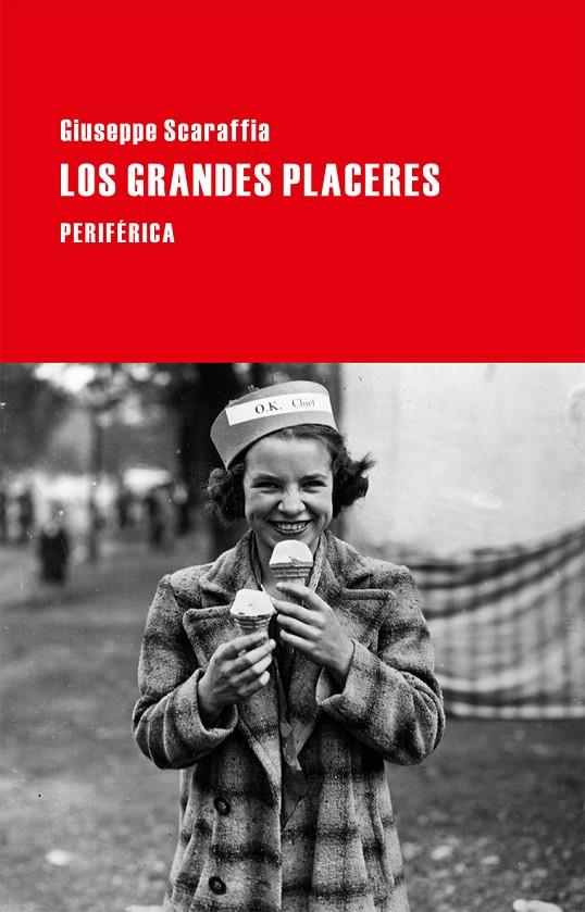 Los grandes placeres | 9788416291151 | Giuseppe Searaffia