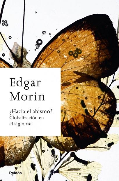 ¿Hacia el abismo? Globalización en el siglo XXI | 9788449323409 | Edgar Morin