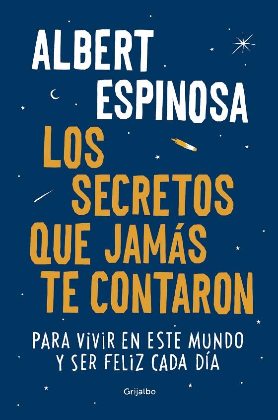 Los secretos que jamás te contaron | 9788425354502 | Albert Espinosa