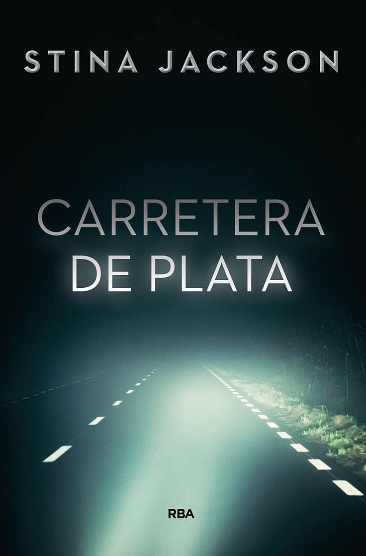 Carretera de plata | 9788491871460 | Jackson Stina