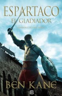 Espartaco, el gladiador | 9788466653008 | Ben Kane