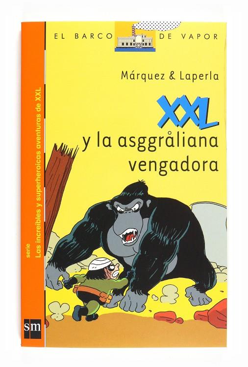 XXL y la asggraliana vengadora | 9788467540161 | Márquez & Laperla