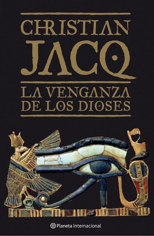 La venganza de los dioses | 9788408068495 | Christian Jacq