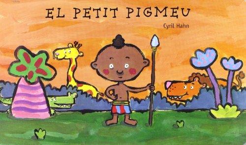 El petit pigmeu | 9788447914210 | Cyril Hahn