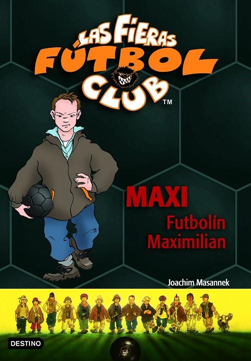 Maxi Futbolín Maximilian | 9788408065371 | Joachim Masannek