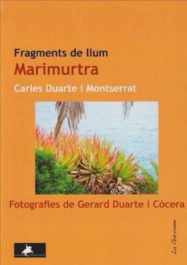 Fragments de llum. Marimurtra | 9788412797558 | Duarte i Montserrat, Carles