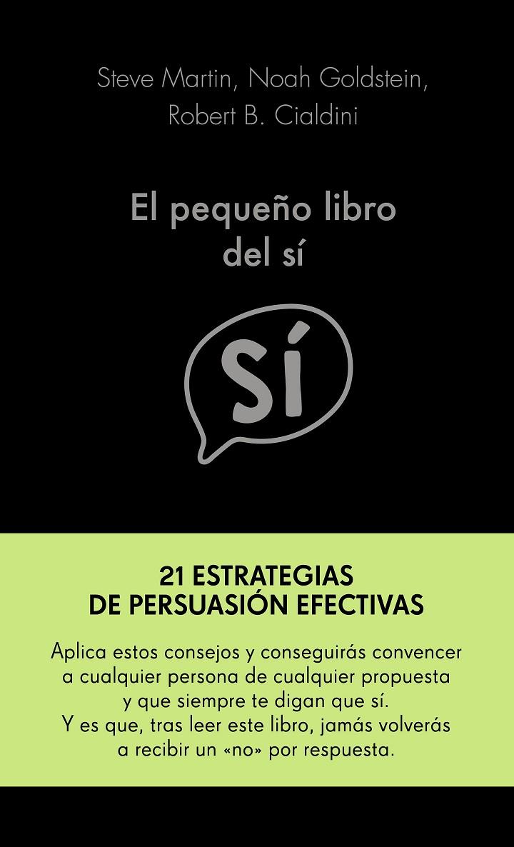 El pequeño libro del sí | 9788417568955 | Martin, Noah Goldstein y Robert Cialdini, Steve