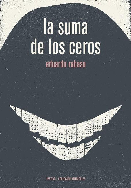 La suma de los ceros | 9788415862406 | Eduardo Rabasa