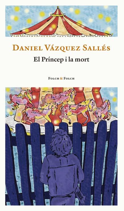 El príncep i la mort | 9788419563132 | Vázquez Sallés, Daniel