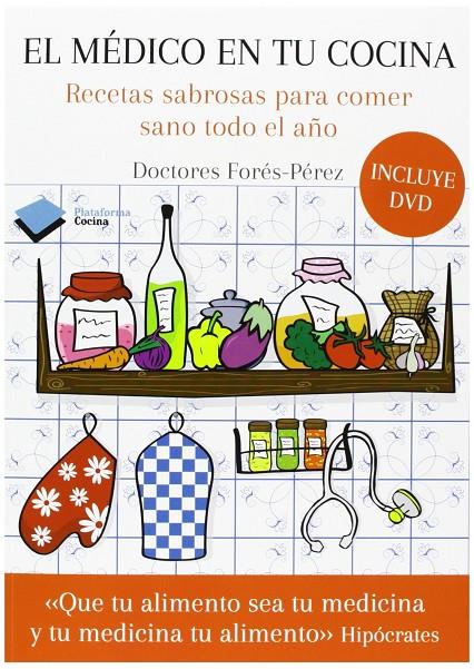 El médico en tu cocina | 9788415750970 | Doctores Forés-Pérez