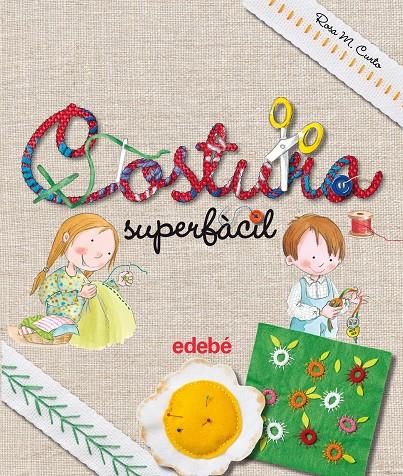 Costura superfàcil | 9788468325446 | Rosa Maria Curto Mila