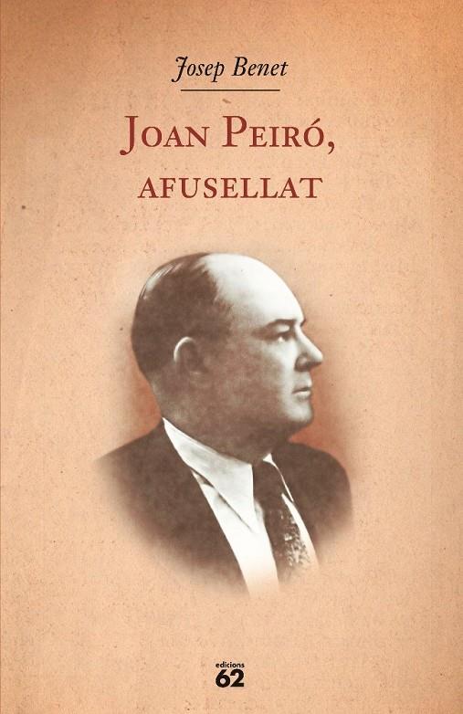 Joan Peiró, afusellat | 9788429761504 | Josep Benet