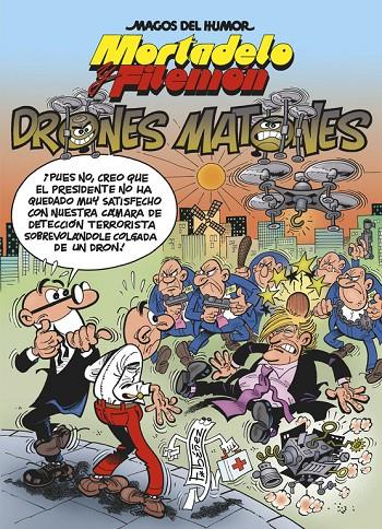 Mortadelo y Filemón. Drones matones | 9788466661294 | F. Ibáñez