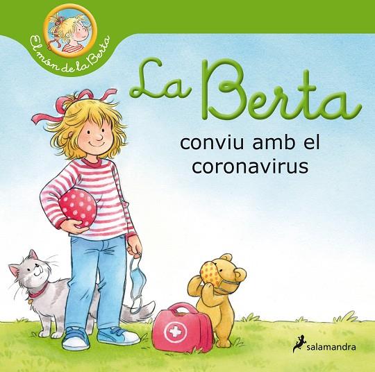 La Berta conviu amb el coronavirus (El món de la Berta) | 9788418174513 | Schneider, Liane