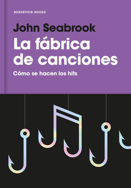 La fábrica de canciones | 9788416709359 | John Seabrook