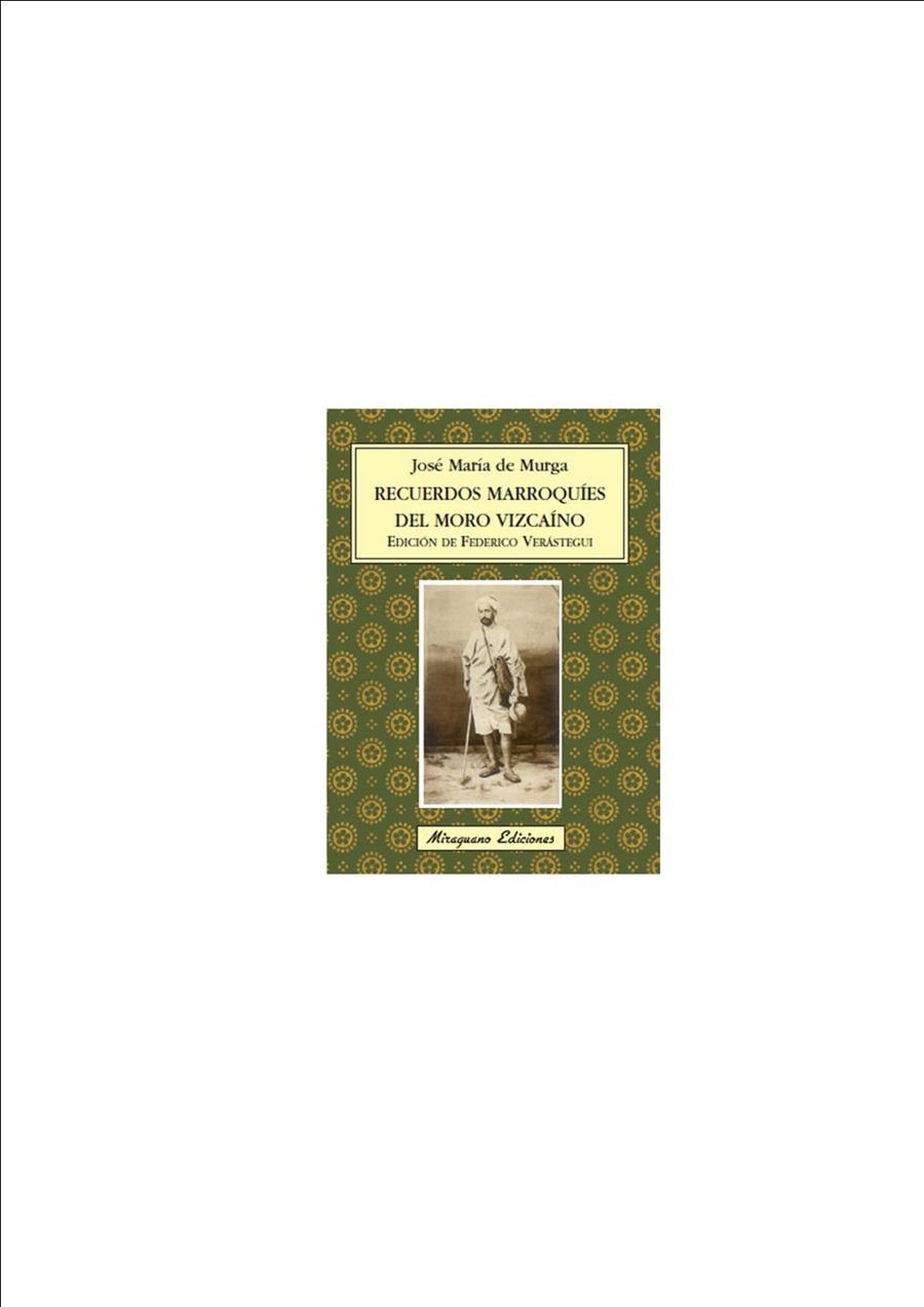 Recuerdos marroquíes del moro vizcaíno | 9788478133444 | José María de Murga