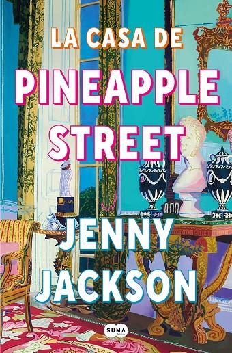 La casa de Pineapple Street | 9788491296621 | Jackson, Jenny