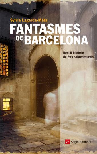 Fantasmes de Barcelona | 9788492758203 | Sylvia Lagarda-Mata