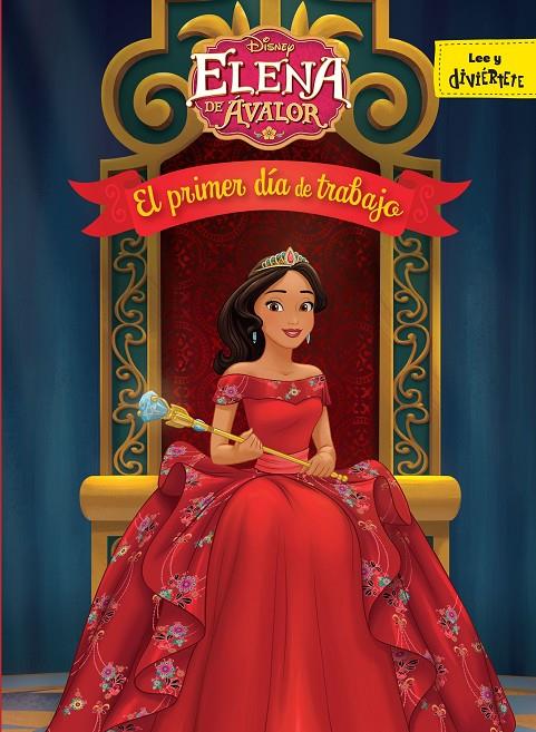 Elena de Avalor. El primer dia de trabajo | 9788416913787 | Disney