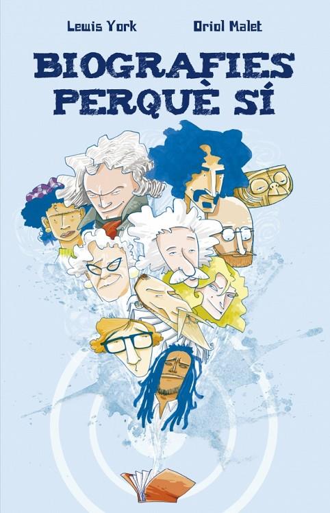 Biografies perquè sí | 9788484415251 | Lewis York - Oriol Malet