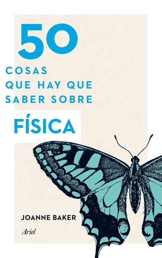 50 cosas que hay que saber sobre física | 9788434414907 | Joanne Baker