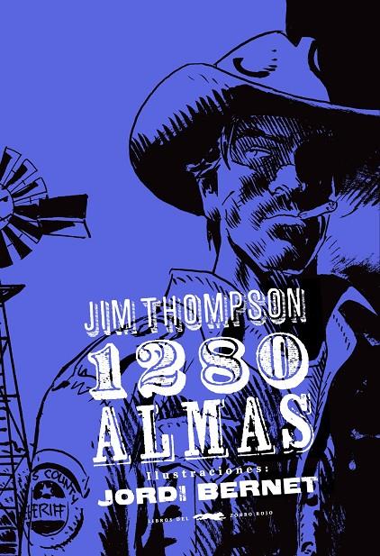 1280 almas | 9788494104121 | Jim Thompson - Jordi Bernet