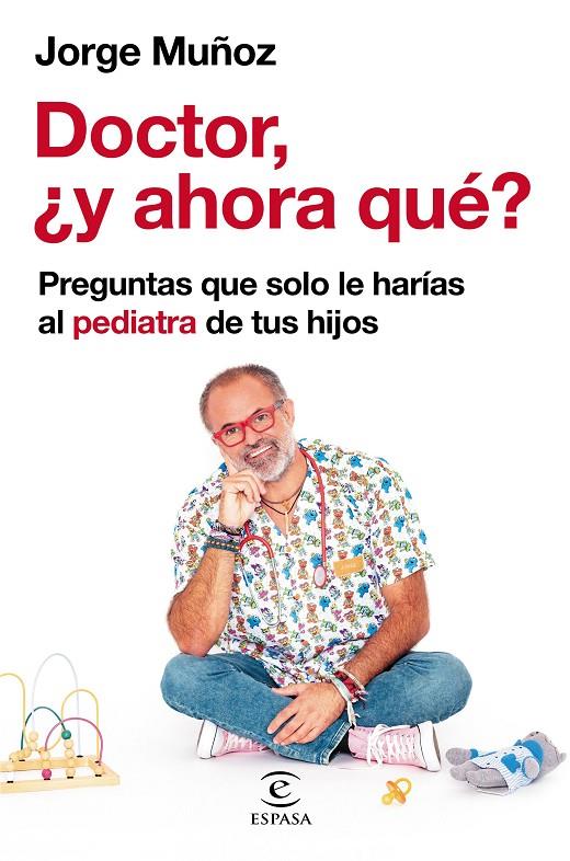 Doctor, ¿y ahora qué? | 9788467064698 | Muñoz, Jorge