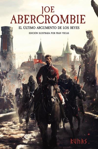 El último argumento de los reyes [Edición ilustrada] | 9788411484756 | Abercrombie, Joe