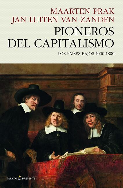 Pioneros del capitalismo | 9788412595475 | Maarten, Prak/ van Zanden, Jan Luiten