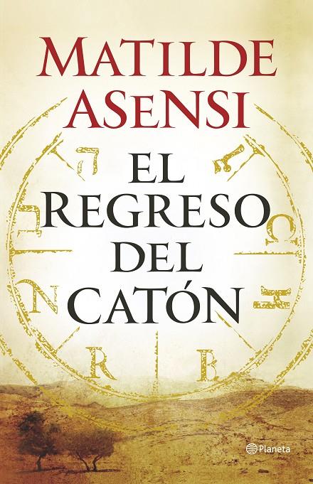 regreso del Catón, El | 9788408145820 | Matilde Asensi