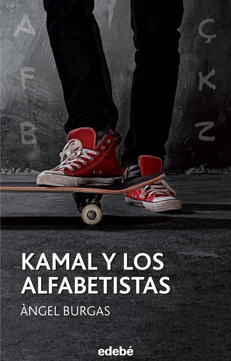 Kamal y los alfabetistas | 9788468315935 | Àngel Burgas