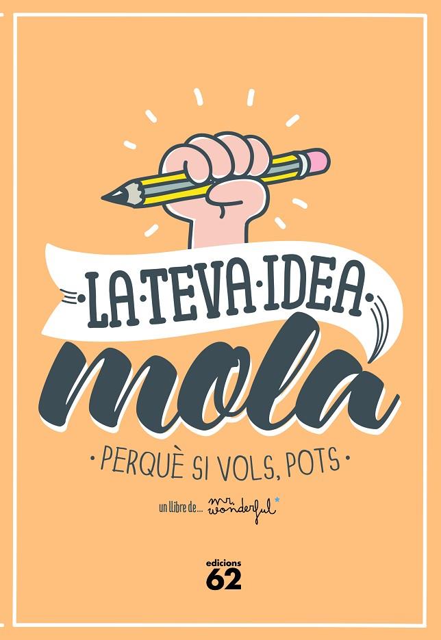 La teva idea mola | 9788429773354 | Mr. Wonderful