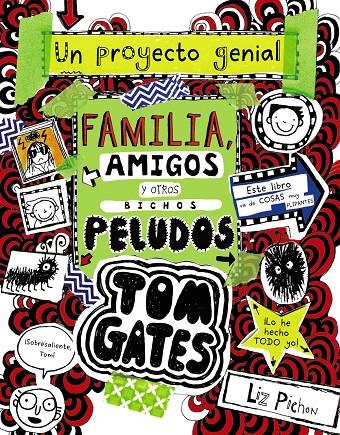 Tom Gates 12 : Familia, amigos y otros bichos peludos | 9788469623879 | Pichon, Liz