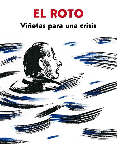 Viñetas para una crisis | 9788439725404 | El Roto