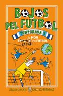 Bojos pel futbol. Temporada 2 | 9788417167912 | Alex Bellos i Ben lyttleton