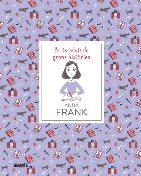 Petits relats de grans històries. Anna Frank | 9788418075186 | Thomas, Isabel/Escobar, Paola