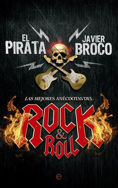 Las mejores anécdotas del Rock & Roll | 9788490603543 | Juan Pablo Ordúñez - Javier alonso