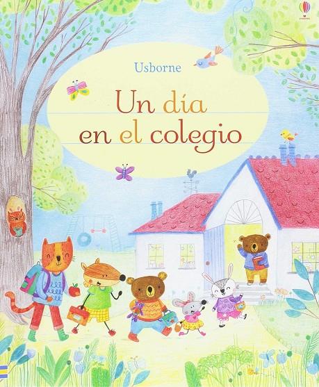 Un día en el colegio | 9781474938433 | Felicity Brooks