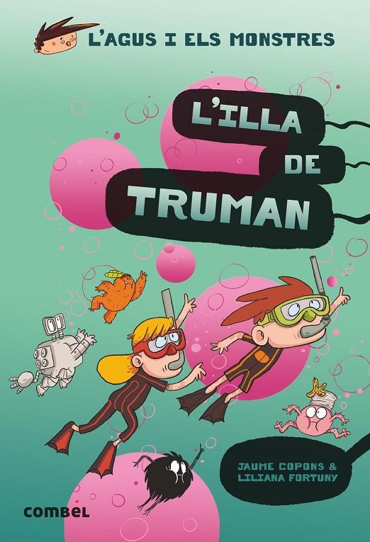 L'illa de Truman | 9788491015437 | Copons, Jaume ; Fortuny, Liliana