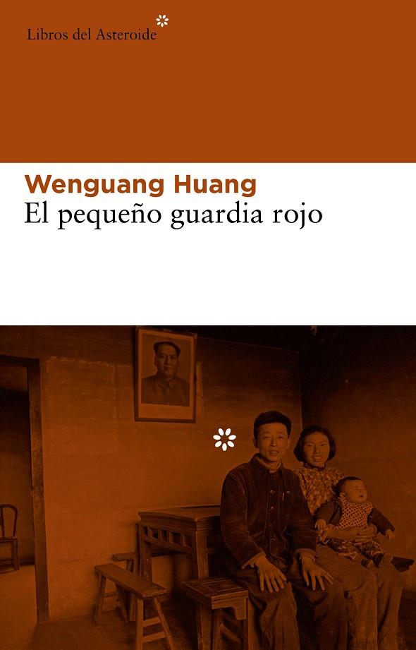 El pequeño guardia rojo | 9788415625285 | Wenguang Huang