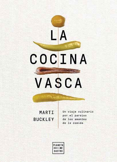 La cocina vasca | 9788408236634 | Buckley, Marti