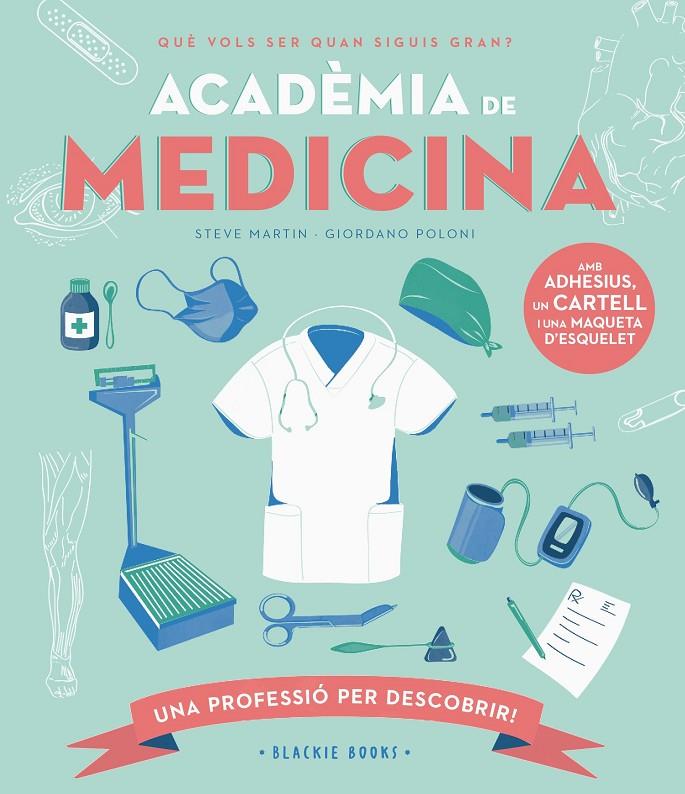 Acadèmia de Medicina | 9788418733734 | Martin, Steve/Keoghan, Angela