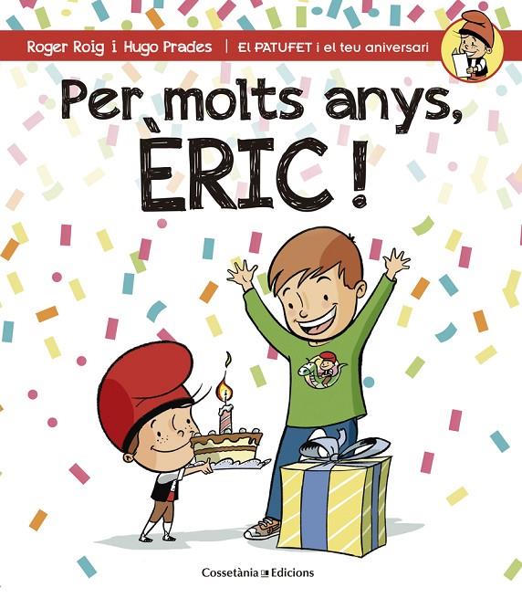 Per molts anys, Eric! | 9788490344231 | Roger Roig / Hugo Prades