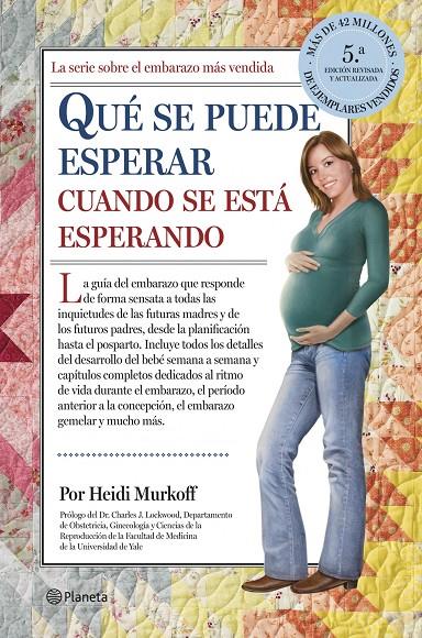 Qué se puede esperar cuando se está esperando | 9788408122975 | Heidi Murkoff