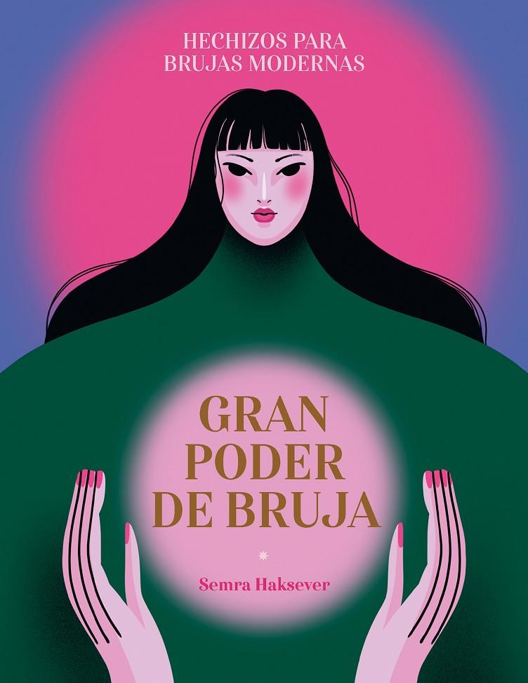 Gran poder de bruja | 9788419043375 | Haksever, Semra