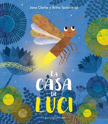 La casa de Luci | 9788426144683 | Jane Clarke y Britta Teckentrup